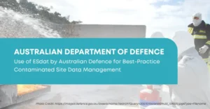 Australian Department of Defence ESdat case study on contaminated site data management